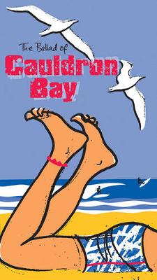 Book cover for The Ballad of Cauldron Bay