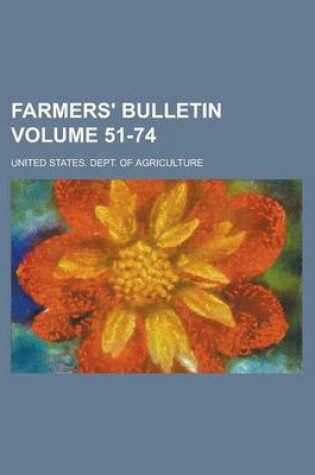 Cover of Farmers' Bulletin Volume 51-74