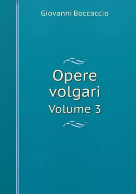 Book cover for Opere volgari Volume 3