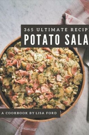 Cover of 365 Ultimate Potato Salad Recipes