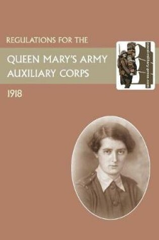 Cover of Regulations for the Queen Mary's Army Auxiliary Corps, 1918