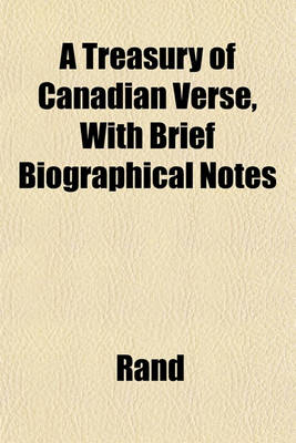 Book cover for A Treasury of Canadian Verse, with Brief Biographical Notes