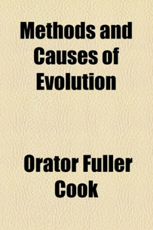 Cover of Methods and Causes of Evolution