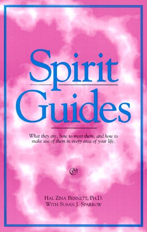 Book cover for Spirit Guides; What They are, How to Meet Them, & How to Make Use of Them in Every Area of Your Life