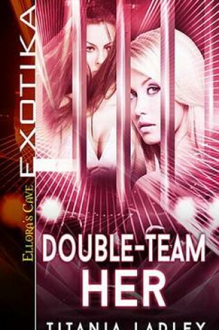 Cover of Double-Team Her