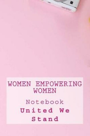 Cover of Women Empowering Women Notebook