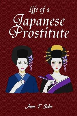 Book cover for Life of a Japanese Prostitute