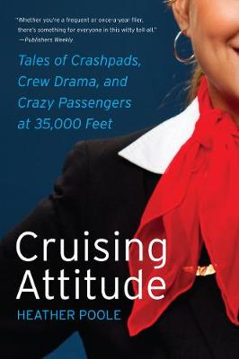 Cruising Attitude by Heather Poole