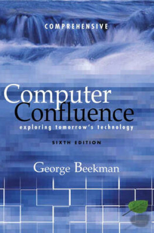 Cover of Computer Confluence, Comprehensive and Student CD