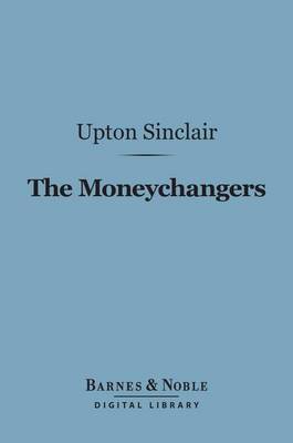 Cover of The Moneychangers (Barnes & Noble Digital Library)