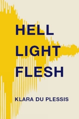 Cover of Hell Light Flesh