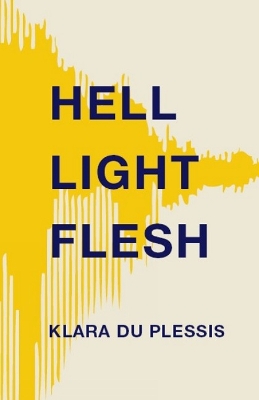 Cover of Hell Light Flesh