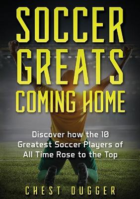 Book cover for Soccer Greats Coming Home