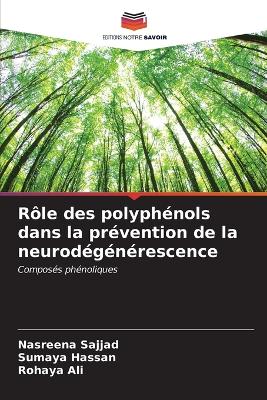 Book cover for Rôle des polyphénols dans la prévention de la neurodégénérescence