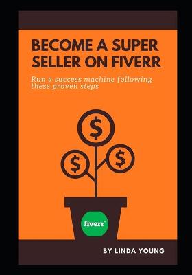 Book cover for Become a Super Seller on Fiverr