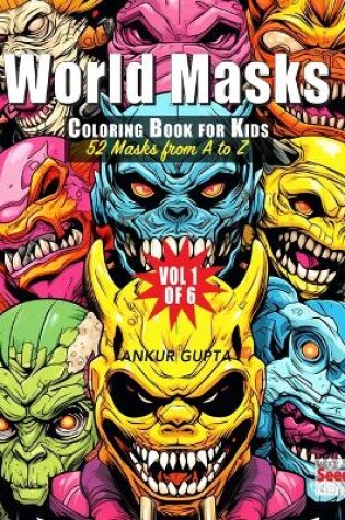Cover of World Masks Coloring Book for Kids