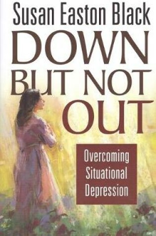 Cover of Down But Not Out