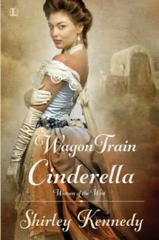 Cover of Wagon Train Cinderella
