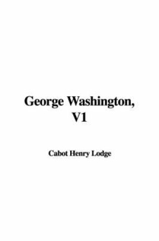 Cover of George Washington, V1