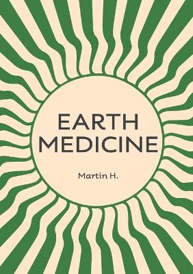 Book cover for Earth Medicine