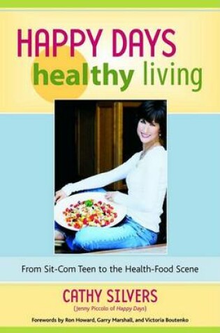 Cover of Happy Days Healthy Living