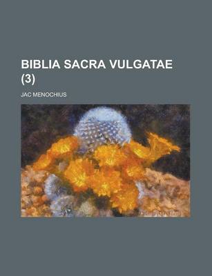 Book cover for Biblia Sacra Vulgatae Volume 3