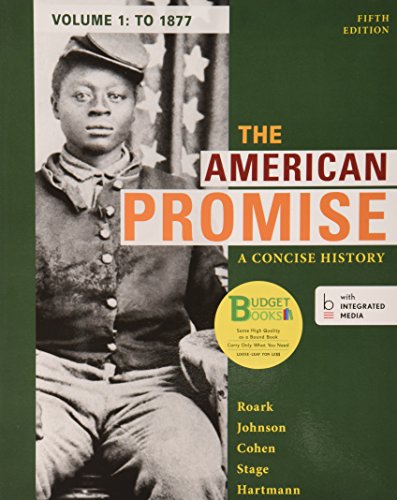 Book cover for Loose-Leaf Version for the American Promise: A Concise History, Volume 1