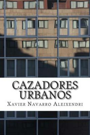 Cover of Cazadores Urbanos