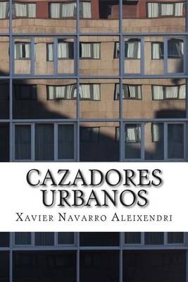 Book cover for Cazadores Urbanos