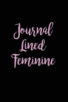 Book cover for Journal Lined Feminine