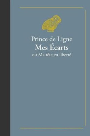 Cover of Mes Ecarts Ou Ma Tete En Liberte