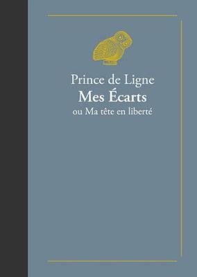 Book cover for Mes Ecarts Ou Ma Tete En Liberte