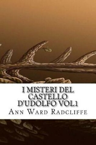 Cover of I Misteri del Castello D'Udolfo Vol1