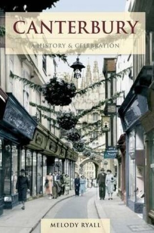 Cover of Canterbury - A History And Clebration