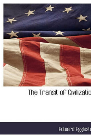 Cover of The Transit of Civilization