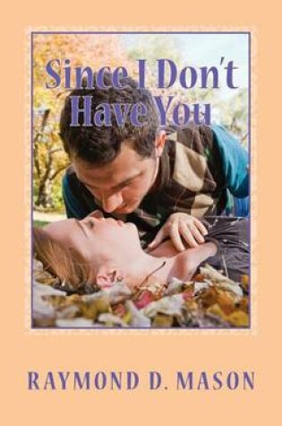 Cover of Since I Don't Have You