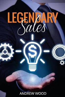 Book cover for Legendary Sales