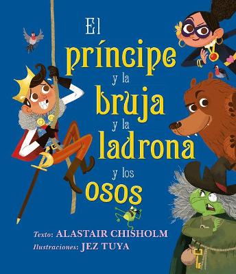 Book cover for Principe Y La Bruja Y La Ladrona Y Los Osos