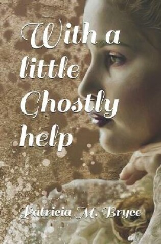 Cover of With a little Ghostly help