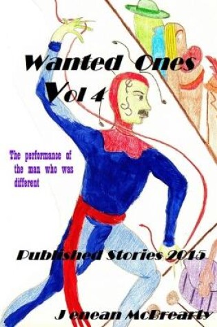 Cover of Wanted Ones Published Stories of 2015