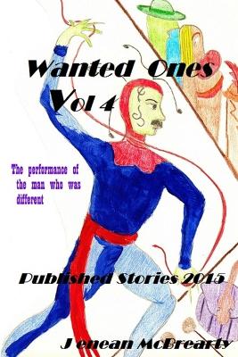 Book cover for Wanted Ones Published Stories of 2015