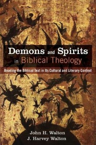 Cover of Demons and Spirits in Biblical Theology