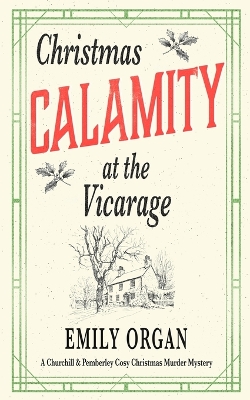 Book cover for Christmas Calamity at the Vicarage