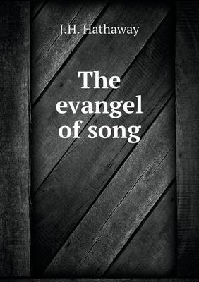 Book cover for The evangel of song