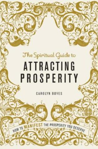 Cover of The Spiritual Guide to Attracting Prosperity