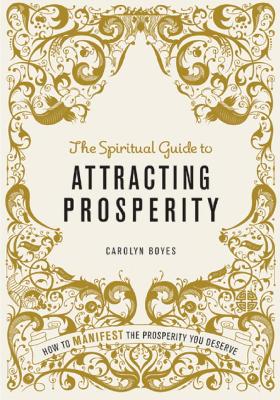 Book cover for The Spiritual Guide to Attracting Prosperity