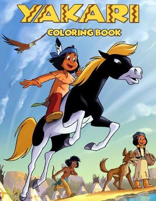 Book cover for Yakari Coloring Book