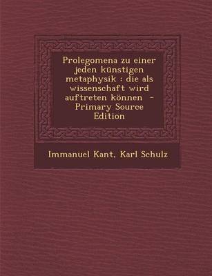 Book cover for Prolegomena Zu Einer Jeden Kunstigen Metaphysik