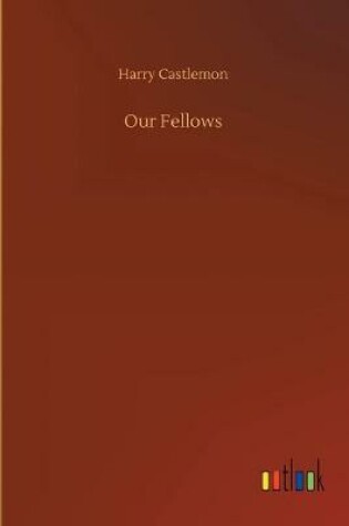 Cover of Our Fellows