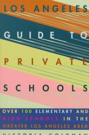 Cover of Los Angeles Guide to Private Schools